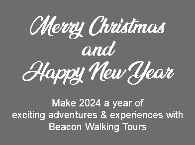  Merry Christmas and Happy New Year  Make 2024 a year of  exciting adventures & experiences with  Beacon Walking Tours 